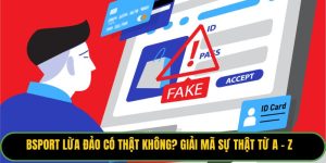 Bsport Lừa Đảo