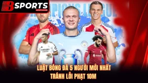 Luật Bóng Đá 5 Người